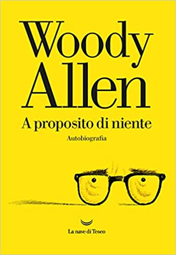 Woody Allen a proposito di niente