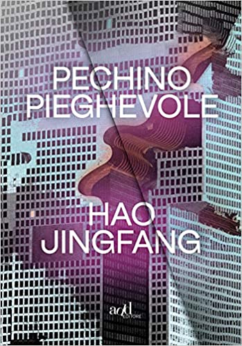 Hao Jingfang, Pechino pieghevole