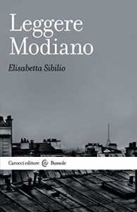 Patrick Modiano raccontato da Elisabetta Sibilio