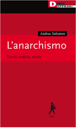 L’anarchismo Andrea Salvatore