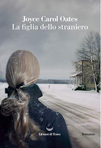 Joyce Carol Oates, La figlia dello straniero