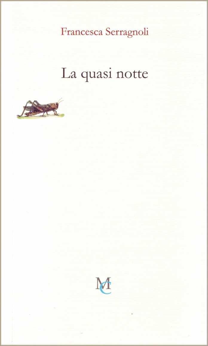 Francesca Serragnoli, La quasi notte