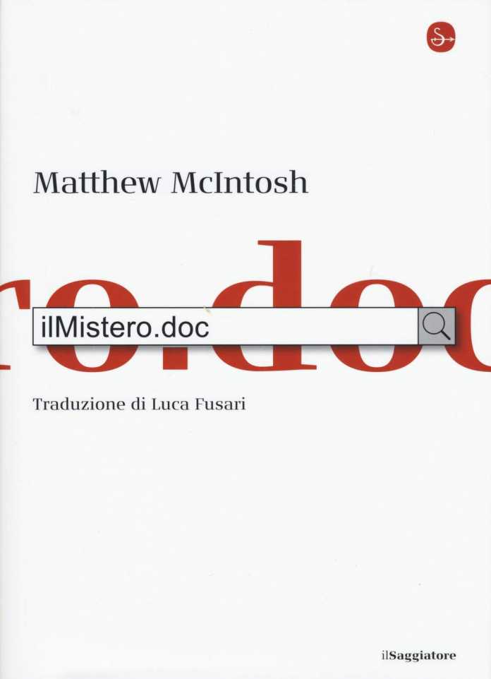 Matthew McIntosh, ilMistero.doc