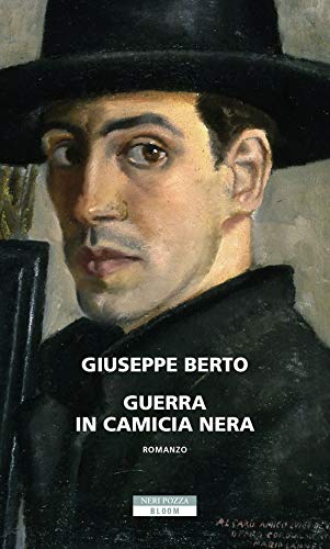 Giuseppe Berto, Guerra in camicia nera