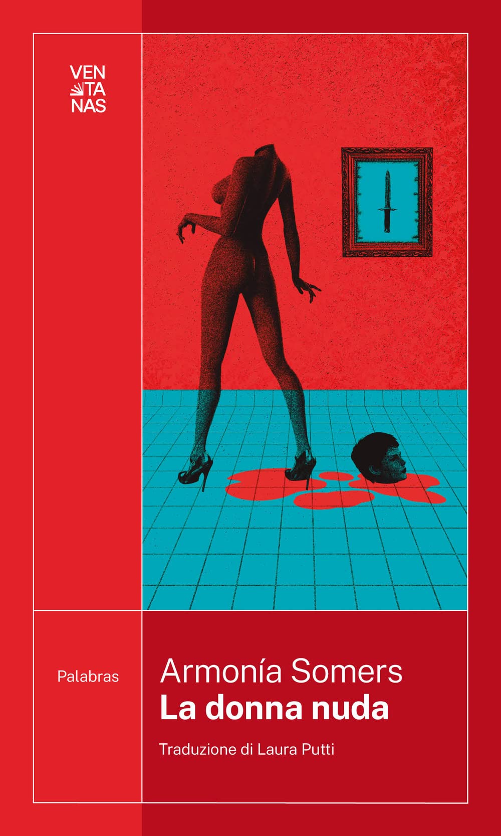 Armonía Somers / Nessuno dorme al suo passaggio - Pulp Magazine